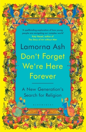 Don't Forget We're Here Forever
