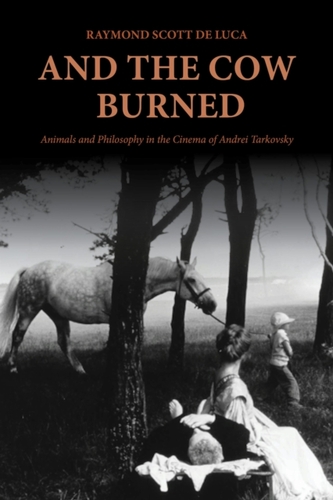 And the Cow Burned