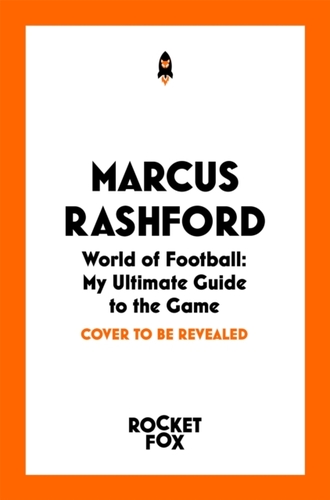 Marcus Rashford: World of Football
