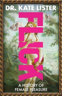 Flick - A History of Female Pleasure