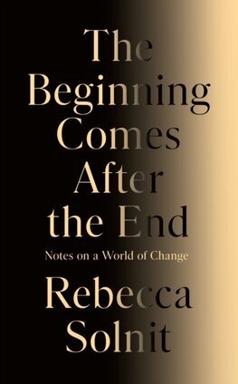 The Beginning Comes After the End