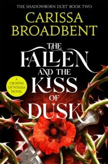 The Fallen and the Kiss of Dusk - Crowns of Nyaxia 4