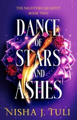 Dance of Stars and Ashes - The Nightfire Quartet 2