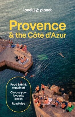 Lonely Planet Provence & The Côte d'Azur, 12th edition