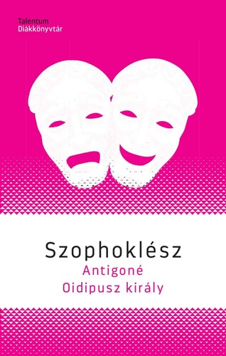 Antigoné / Oidipusz király