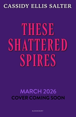 These Shattered Spires