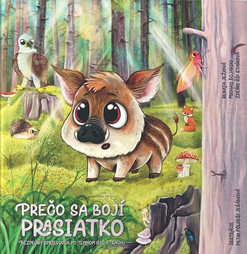 Prečo sa bojí prasiatko