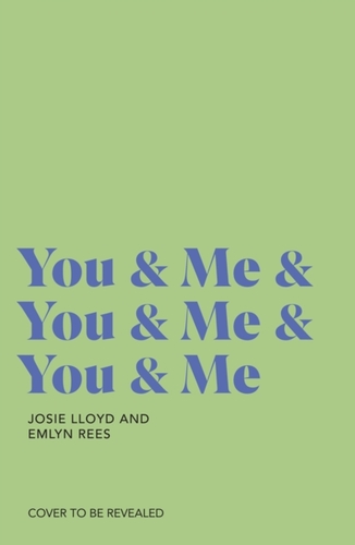 You & Me and You & Me and You & Me