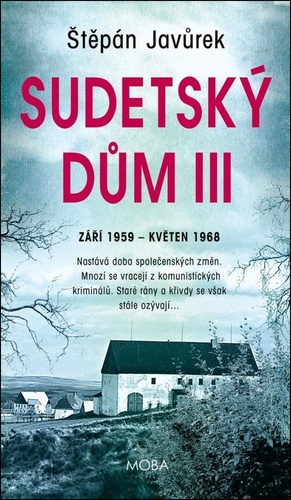 Sudetský dům III.: září 1959 - květen 1968