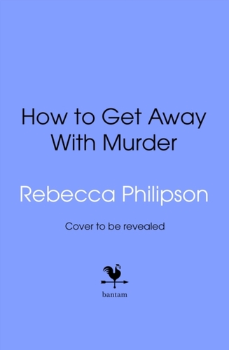How to Get Away with Murder