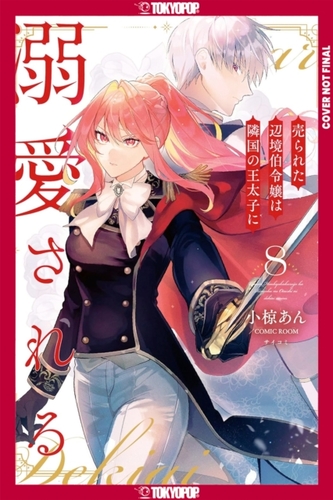 The Margrave's Daughter & the Enemy Prince, Volume 8