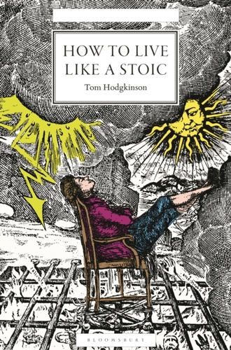 How to Live Like a Stoic