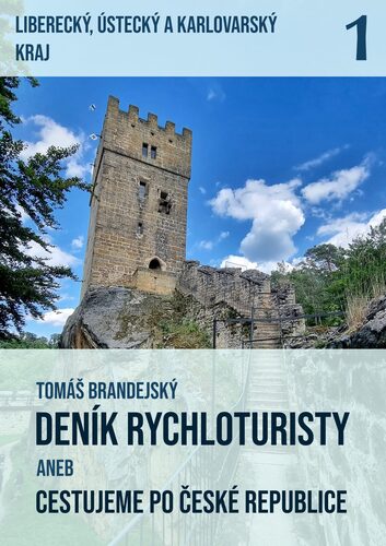 Deník rychloturisty aneb Cestujeme po České republice