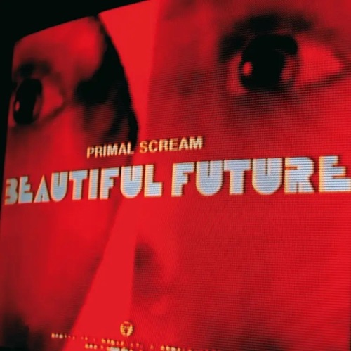 Primal Scream - Beautiful Future LP