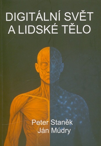 Digitální svět a lidské tělo