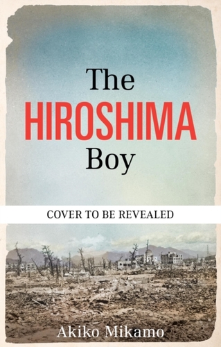 The Hiroshima Boy