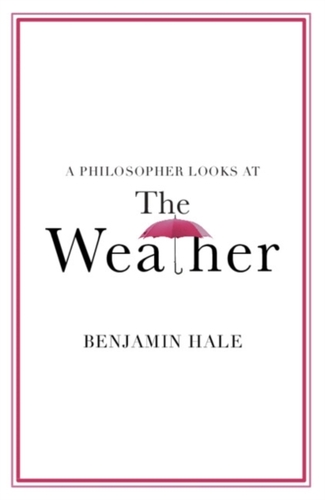 A Philosopher Looks at the Weather
