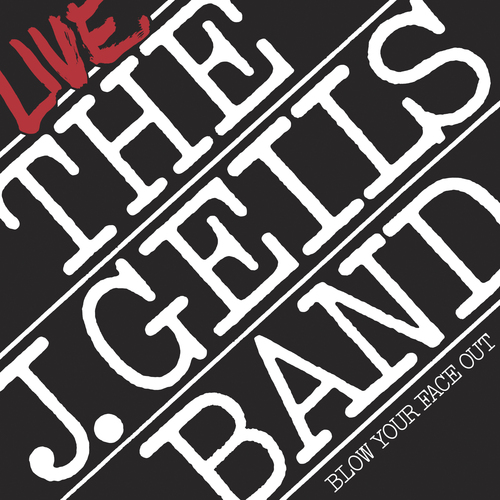 J. Geils Band - Live  Blow Your Face Out 2LP
