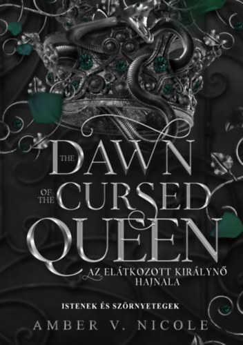The Dawn of the Cursed Queen - Az elátkozott királynő hajnala (Különleges kiadás)