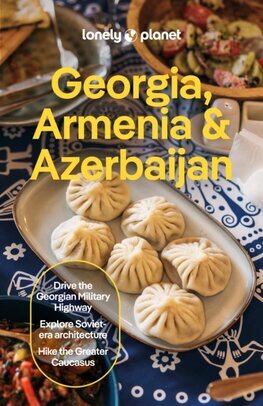 Lonely Planet Georgia, Armenia & Azerbaijan, 9th edition