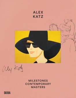 Alex Katz - Milestones: At the Heart of Creation