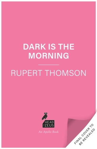 Dark is the Morning