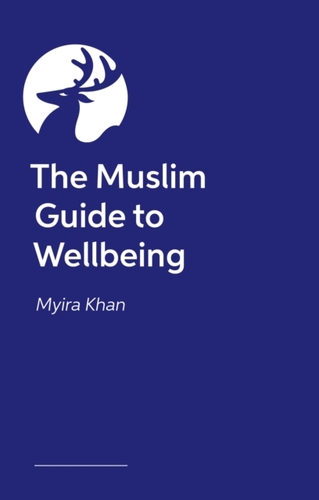 The Muslim Guide to Wellbeing