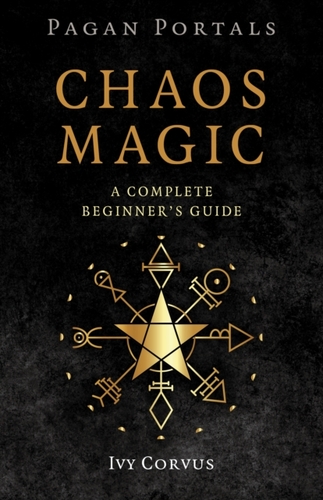 Pagan Portals - Chaos Magic