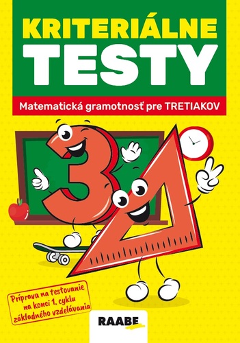 Kriteriálne testy 3 – Matematická gramotnosť pre tretiakov