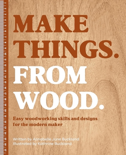Make Things. from Wood