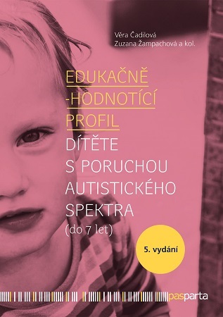 Edukačně-hodnotící profil dítěte s poruchou autistického spektra (do 7 let), 5.vydání