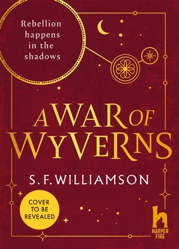 A WAR OF WYVERNS