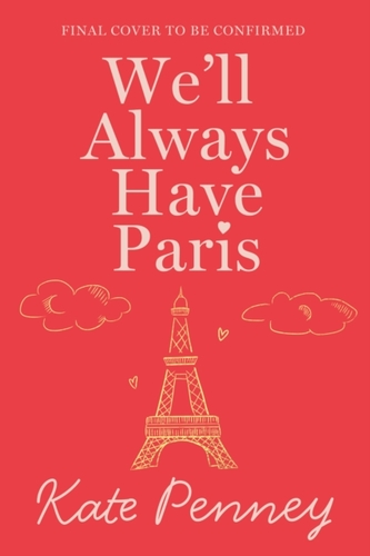 We'll Always Have Paris