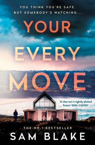 Your Every Move