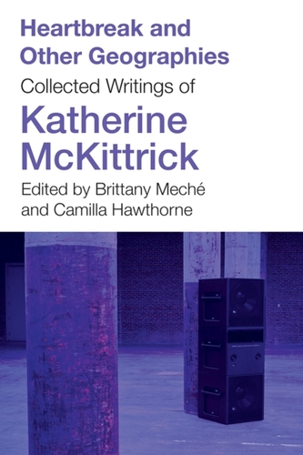 Heartbreak and Other Geographies