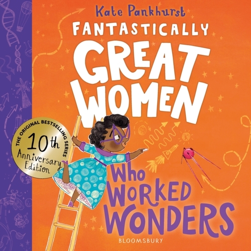 Fantastically Great Women Who Worked Wonders
