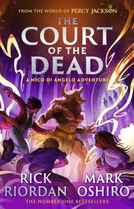 From the World of Percy Jackson: The Court of the Dead (The Nico Di Angelo Adventures 2)