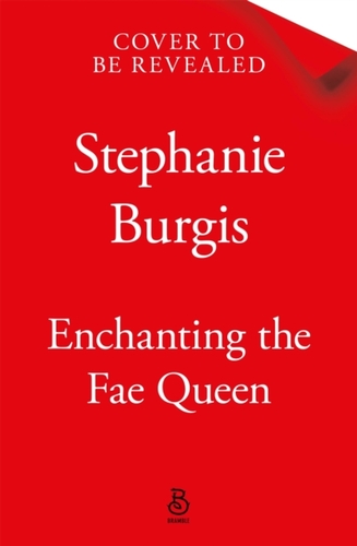 Enchanting the Fae Queen