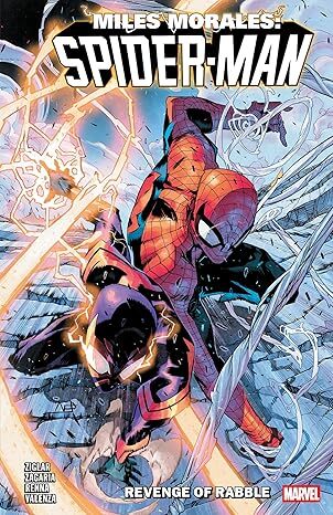 Miles Morales: Spider-Man By Cody Ziglar Vol. 8 - Revenge Of Rabble