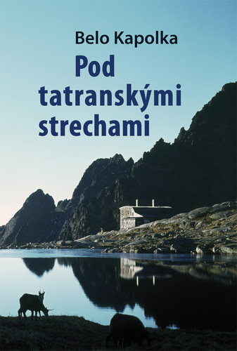 Pod tatranskými strechami