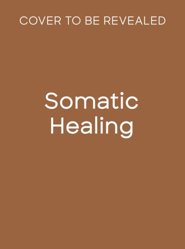 Somatic Healing