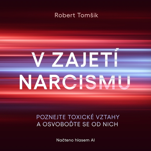 V zajetí narcismu