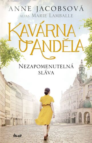 Kavárna U Anděla: Nezapomenutelná sláva