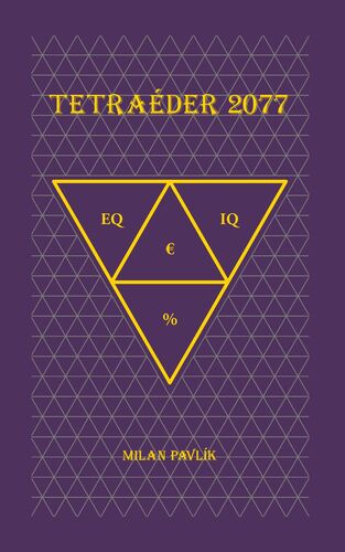 TETRAÉDER 2077