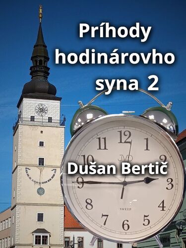 Príhody hodinárovho syna 2