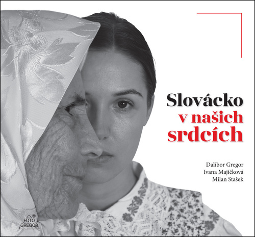 Slovácko v našich srdcích