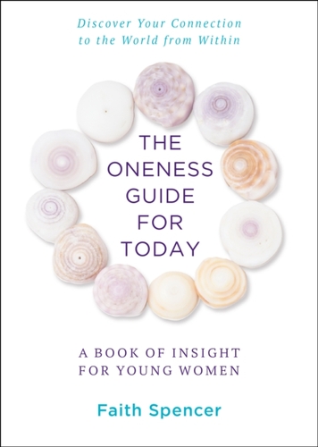 The Oneness Guide for Today