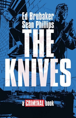 The Knives: A Criminal Book