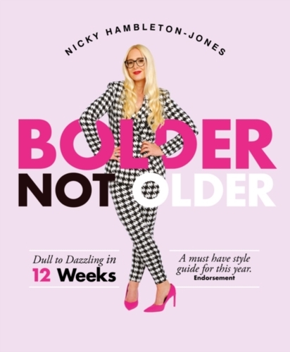 Bolder Not Older