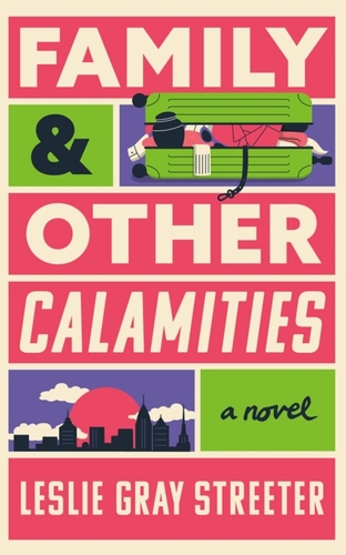 Family & Other Calamities